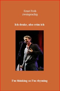 Ernst Froh zweisprachig
